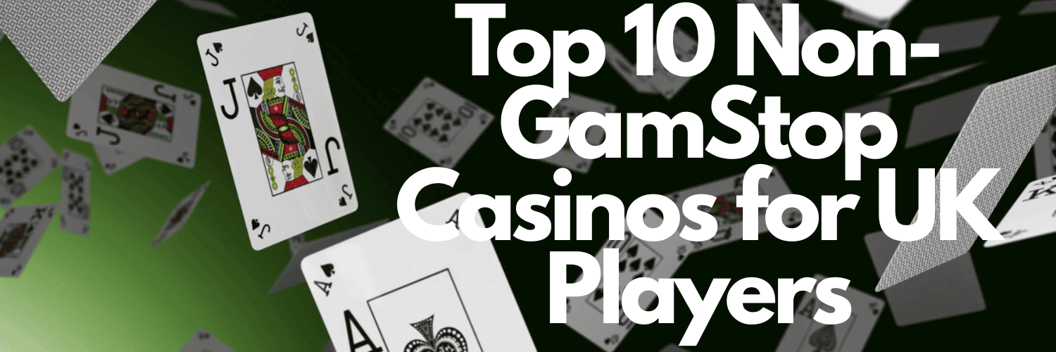 Discover the Thrill Casinos Not on Gamstop